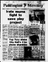 Paddington Mercury Friday 25 January 1985 Page 1