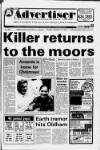 Oldham Advertiser Thursday 10 December 1987 Page 1