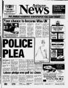 Bebington News Wednesday 31 July 1991 Page 1