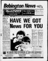 Bebington News Wednesday 09 February 1994 Page 1