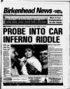 Birkenhead News Wednesday 09 March 1994 Page 1