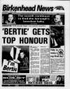 Birkenhead News Wednesday 01 March 1995 Page 1