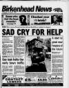 Birkenhead News Wednesday 22 March 1995 Page 1