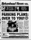 Birkenhead News Wednesday 15 January 1997 Page 1