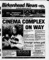 Birkenhead News Wednesday 22 April 1998 Page 1