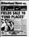 Birkenhead News Wednesday 03 June 1998 Page 1
