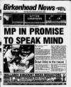 Birkenhead News Wednesday 05 August 1998 Page 1