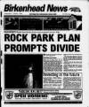 Birkenhead News Wednesday 07 October 1998 Page 1