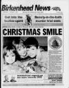 Birkenhead News Wednesday 01 December 1999 Page 1