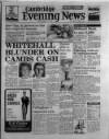 Cambridge Daily News Friday 03 July 1981 Page 1