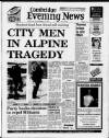 Cambridge Daily News Monday 29 September 1986 Page 1