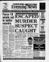 Cambridge Daily News Tuesday 14 February 1989 Page 1
