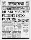 Cambridge Daily News Thursday 11 January 1990 Page 1