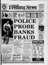 Cambridge Daily News Thursday 06 August 1992 Page 1