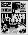 Daily Record Saturday 05 July 1986 Page 1