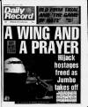 Daily Record Wednesday 13 April 1988 Page 1