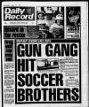 Daily Record Saturday 16 July 1988 Page 1