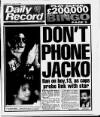 Daily Record Wednesday 25 August 1993 Page 1