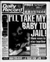 Daily Record Saturday 27 August 1994 Page 1