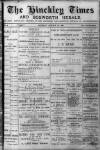 Hinckley Times Saturday 26 January 1889 Page 1