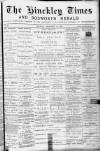 Hinckley Times Saturday 14 December 1889 Page 1