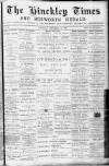 Hinckley Times Saturday 21 December 1889 Page 1