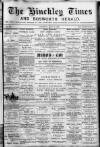 Hinckley Times Saturday 02 May 1891 Page 1