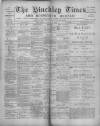 Hinckley Times Saturday 03 March 1900 Page 1