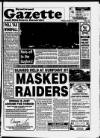 Brentwood Gazette Friday 22 March 1991 Page 1