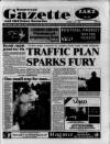 Brentwood Gazette Thursday 01 July 1999 Page 1