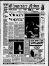 Gloucester News Thursday 26 July 1990 Page 1