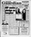 Neath Guardian Thursday 18 March 1993 Page 1