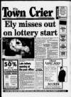 Ely Town Crier Saturday 19 November 1994 Page 1