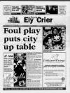 Ely Town Crier Saturday 15 March 1997 Page 1