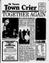St Neots Town Crier Saturday 14 August 1993 Page 1