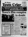 St Neots Town Crier Saturday 12 February 1994 Page 1