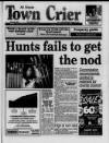 St Neots Town Crier Friday 28 October 1994 Page 1