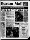 Burton Daily Mail Monday 11 July 1983 Page 1