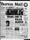 Burton Daily Mail Saturday 12 May 1984 Page 1