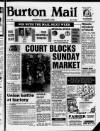 Burton Daily Mail Saturday 08 December 1984 Page 1