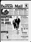 Burton Daily Mail Wednesday 11 June 1986 Page 1