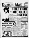 Burton Daily Mail Friday 15 August 1986 Page 1