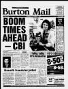 Burton Daily Mail Thursday 01 October 1987 Page 1
