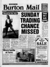 Burton Daily Mail Saturday 09 January 1988 Page 1
