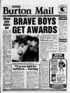 Burton Daily Mail Wednesday 10 February 1988 Page 1