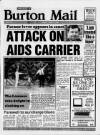 Burton Daily Mail Friday 03 June 1988 Page 1
