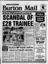 Burton Daily Mail Wednesday 08 June 1988 Page 1