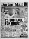 Burton Daily Mail Monday 20 June 1988 Page 1