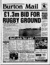 Burton Daily Mail Wednesday 13 July 1988 Page 1