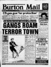 Burton Daily Mail Saturday 03 September 1988 Page 1